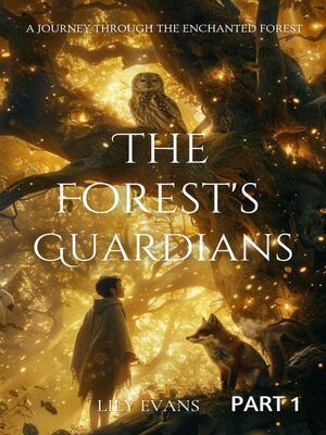 cover image of The Forest's Guardians PART 1
